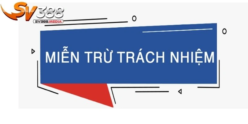 Miễn trừ trách nhiệm